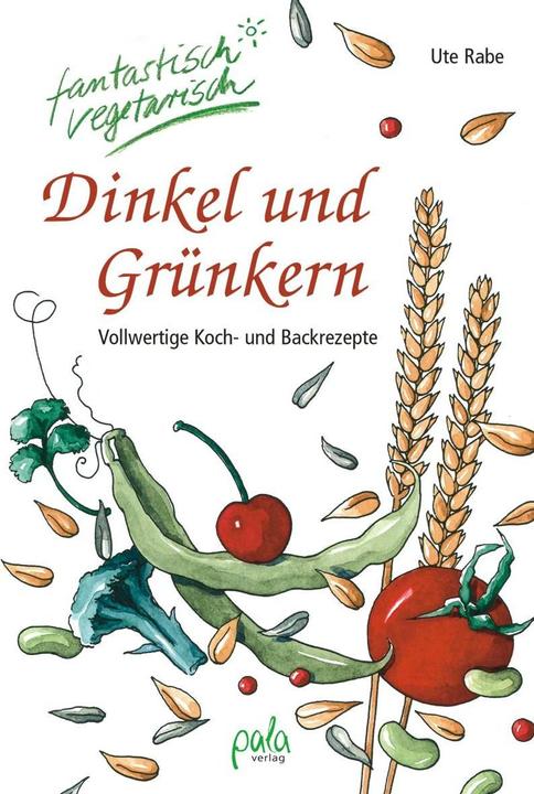Immagine prodotto Dinkel und Grünkern (Tedesco, Karin Bauer, Margret Schneevoigt, Ute Rabe, 2012)