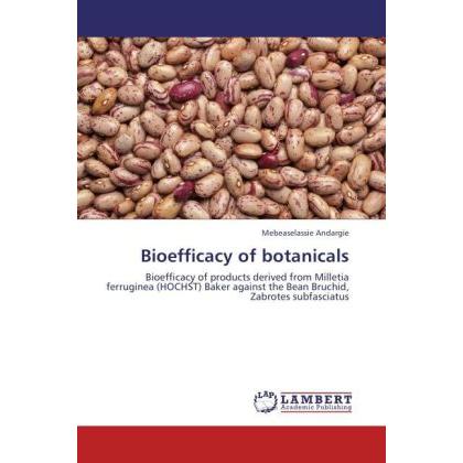 Thumbnail - Bioefficacy of botanicals, Fachbücher von Mebeaselassie Andargie