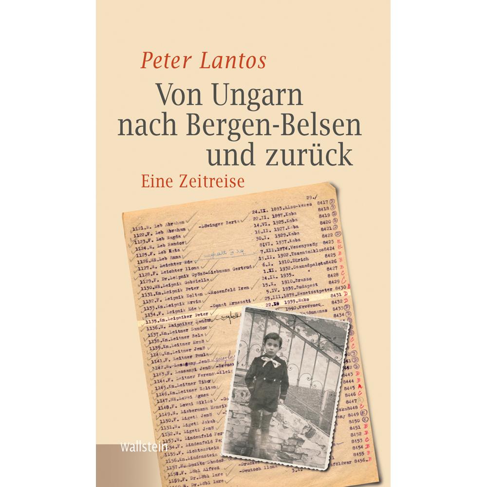 Von Ungarn nach Bergen-Belsen und zurück, Fachbücher von Peter Lantos
