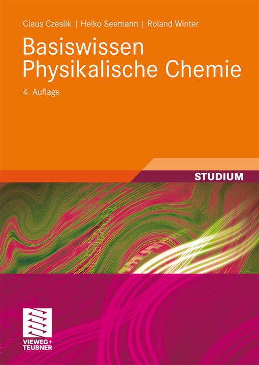 Produktbild Basiswissen Physikalische Chemie (Deutsch, Claus Czeslik, Heiko Seemann, Roland Winter, 2010)