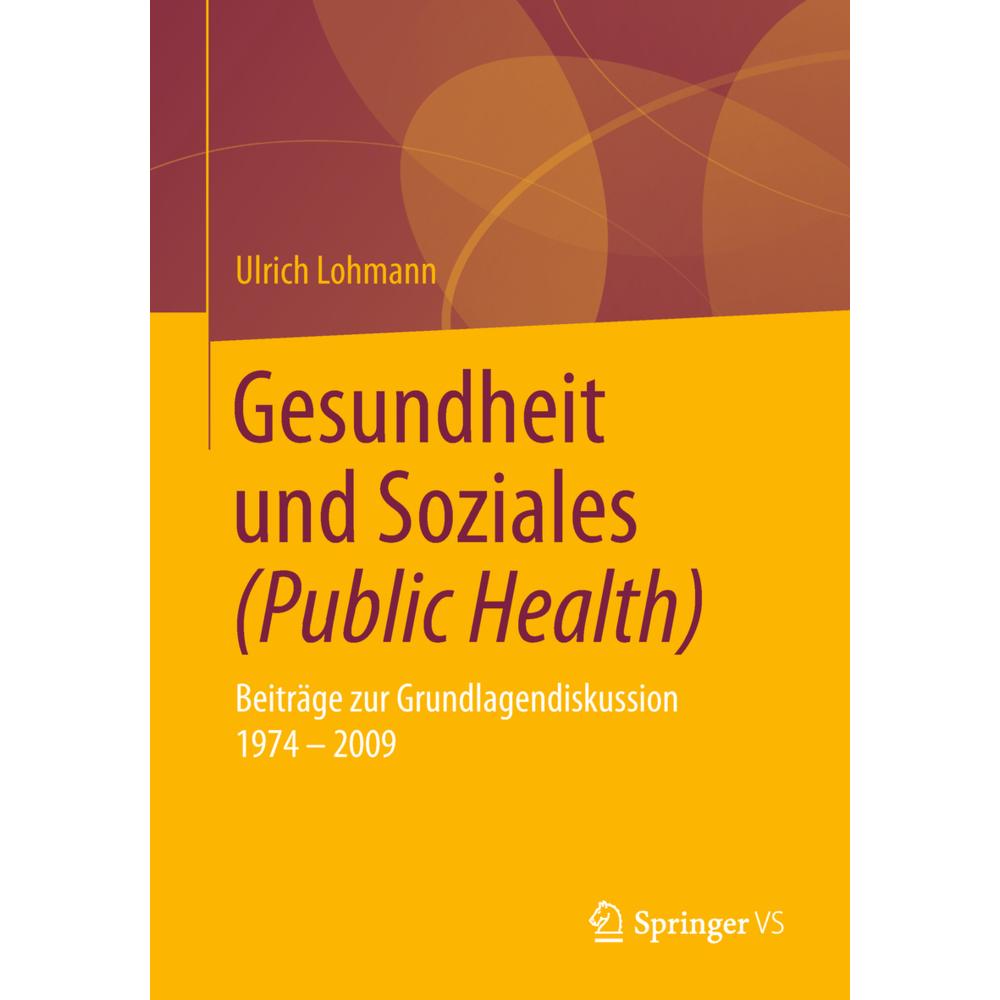 Gesundheit und Soziales (Public Health), Fachbücher von Ulrich Lohmann
