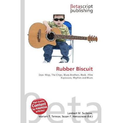 Rubber Biscuit, Fachbücher von Lambert M. Surhone, Miriam T. Timpledon, Susan F. Marseken