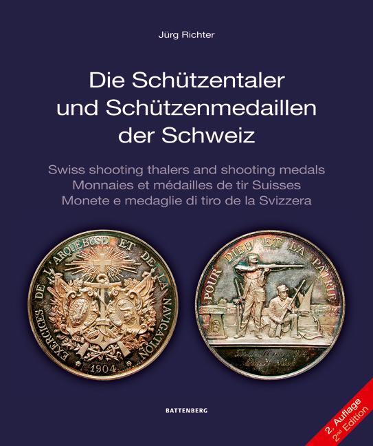 Produktbild Die Schützentaler und Schützenmedaillen der Schweiz (Deutsch, Jürg Richter, 2018)