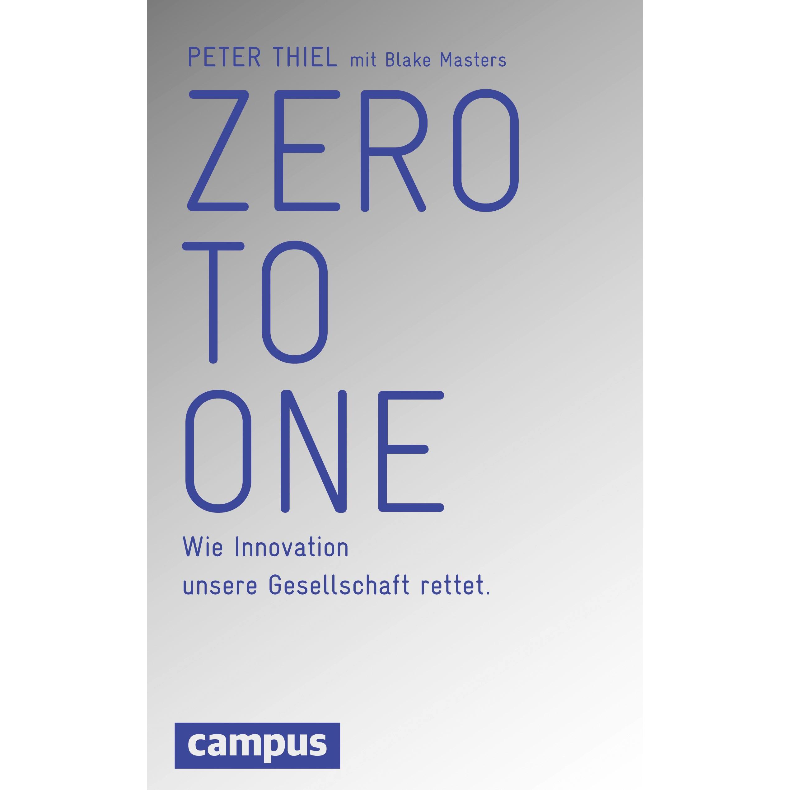 Zero to One, Fachbücher von Peter Thiel, Jürgen Neubauer, Blake Masters