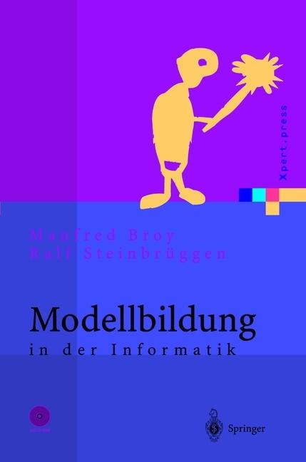 Produktbild Modellbildung in der Informatik (Deutsch, Manfred Broy, Ralf Steinbrüggen, 2013)