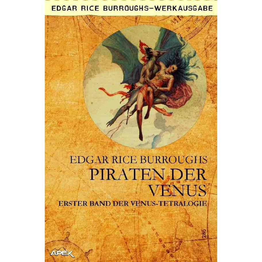Burroughs:PIRATEN DER VENUS, Belletristik von Edgar Rice Burroughs