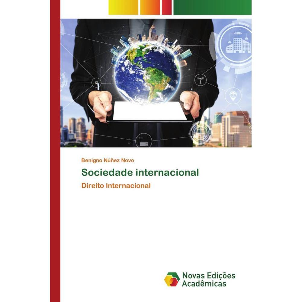 Sociedade internacional, Fachbücher von Benigno Núñez Novo