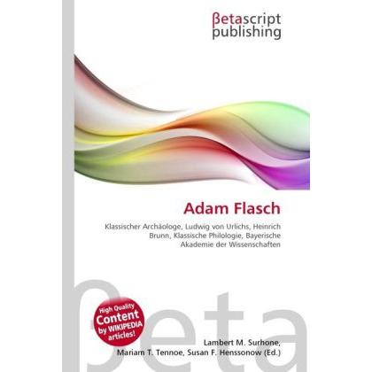 Thumbnail - Adam Flasch, Fachbücher von Lambert M. Surhone, Miriam T. Timpledon, Susan F. Marseken
