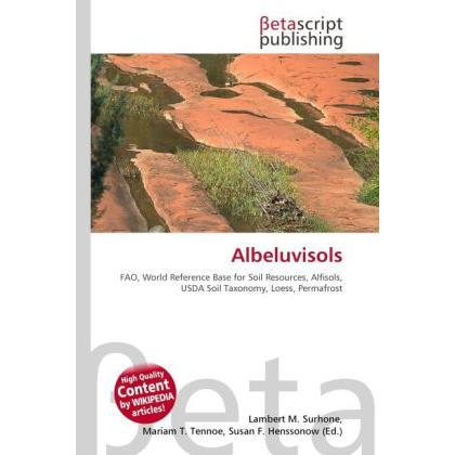 Thumbnail - Albeluvisols, Fachbücher von Lambert M. Surhone, Mariam T. Tennoe, Susan F. Henssonow
