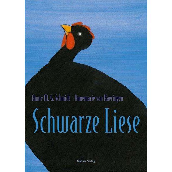 Schwarze Liese, Kinderbücher von Annemarie van Haeringen, Annie M. G. Schmidt, Christian Golusda
