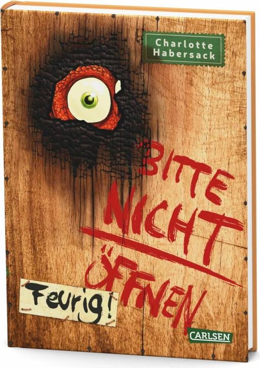 Produktbild Bitte nicht öffnen 4: Feurig (Deutsch, Charlotte Habersack, 2019)