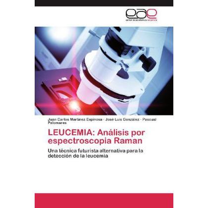 LEUCEMIA: Análisis por espectroscopia Raman, Fachbücher