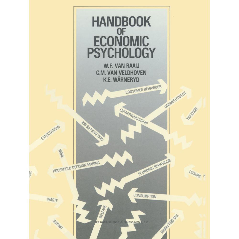 Handbook of Economic Psychology, Fachbücher von G. M. van Veldhoven, W. F. Van Raaij, K. E. Wärneryd