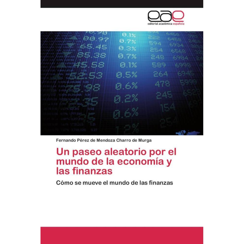 Un paseo aleatorio por el mundo de la economía y las finanzas, Fachbücher