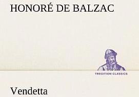 Produktbild Vendetta (Deutsch, Honoré de Balzac, 2012)