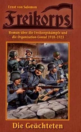 Produktbild Freikorps 01: Die Geächteten (Deutsch, Ernst von Salomon, 2011)
