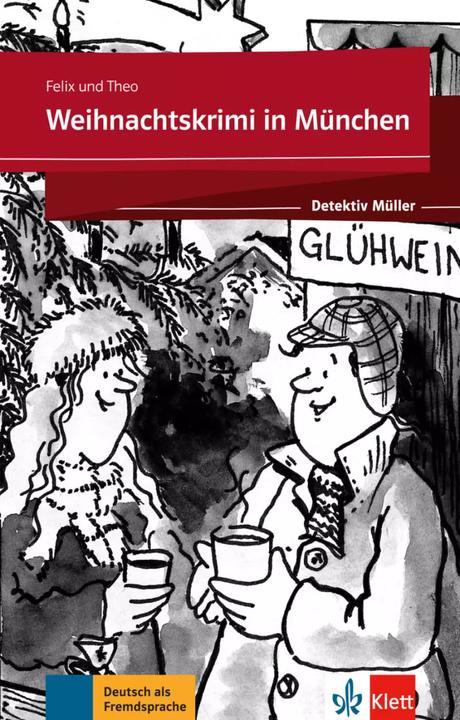 Produktbild Weihnachtskrimi in München. Buch + Online (Deutsch, Ernst Klett Sprachen, 2018)