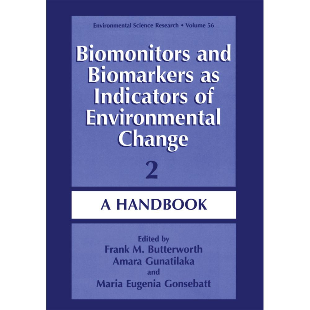 Biomonitors and Biomarkers as Indicators of Environmental Change 2, Fachbücher