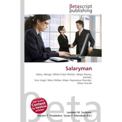 Salaryman, Fachbücher von Lambert M. Surhone, Miriam T. Timpledon, Susan F. Marseken