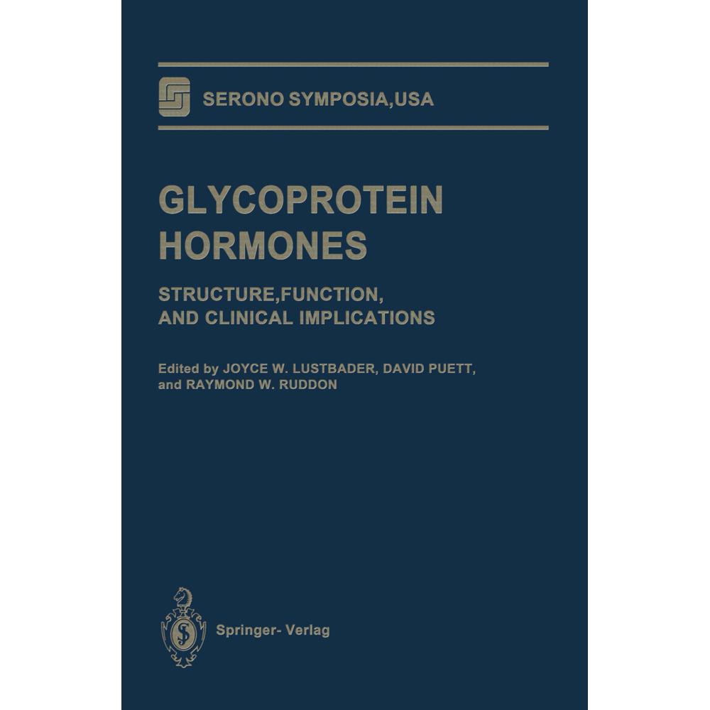 Glycoprotein Hormones, Fachbücher von David Puett, Raymond W. Ruddon, Joyce W. Lustbader
