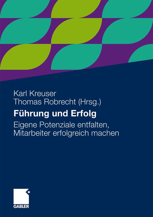 Energie-Label Führung und Erfolg (Deutsch, Karl Kreuser, Thomas Robrecht, 2010)
