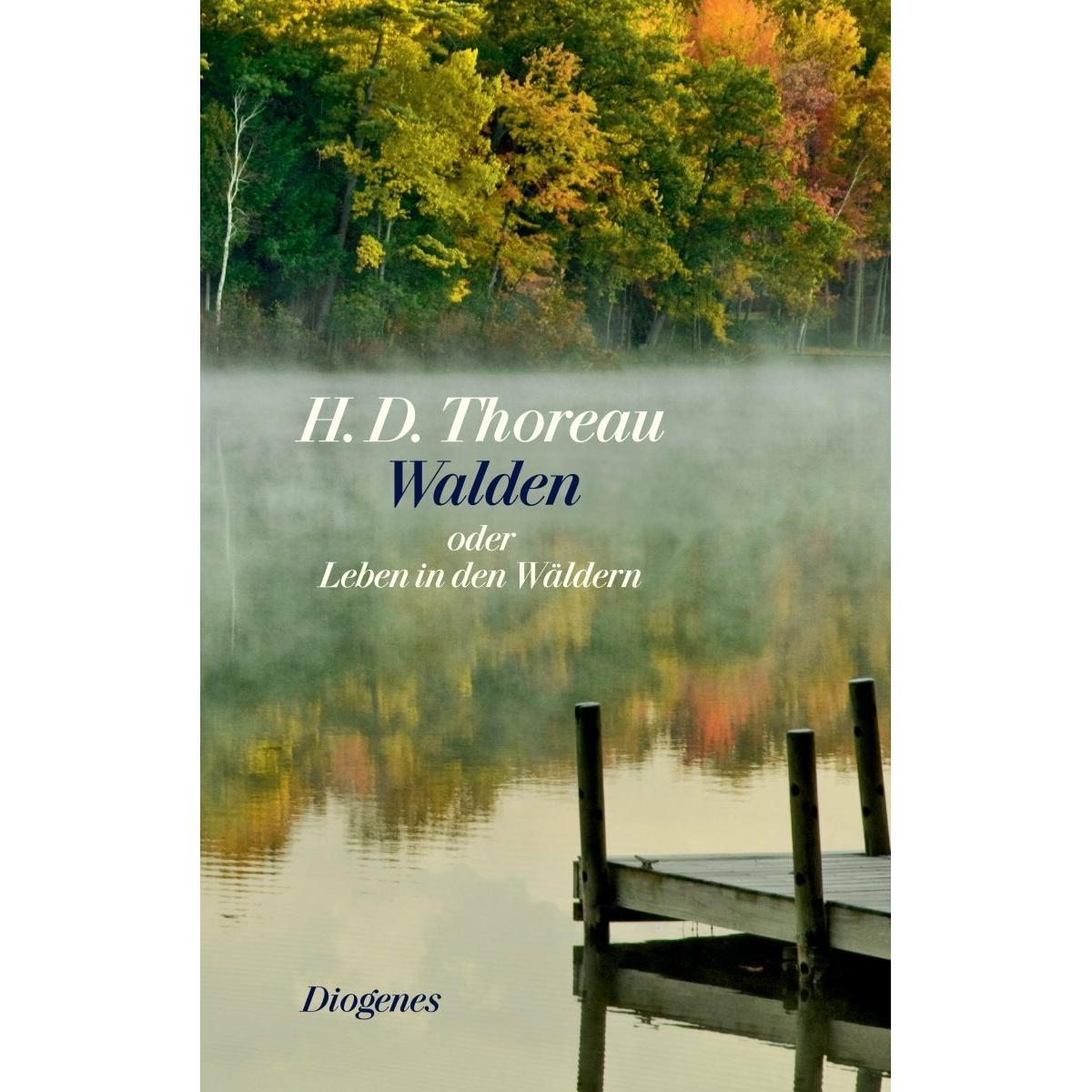 Walden, Belletristik von Henry David Thoreau