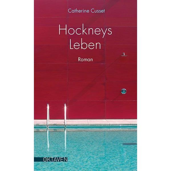 Hockneys Leben, Belletristik von Catherine Cusset