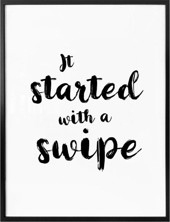 Produktbild Trenddeko It started with a swipe (100 x 120 cm)