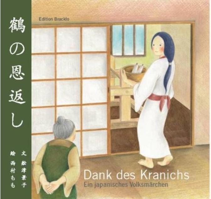 Produktbild Dank des Kranichs - Ein japanisches Volksmärchen (Deutsch, Keiko Funatsu, 2009)