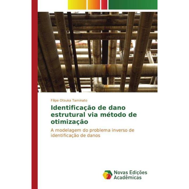 Identificação de dano estrutural via método de otimização, Fachbücher