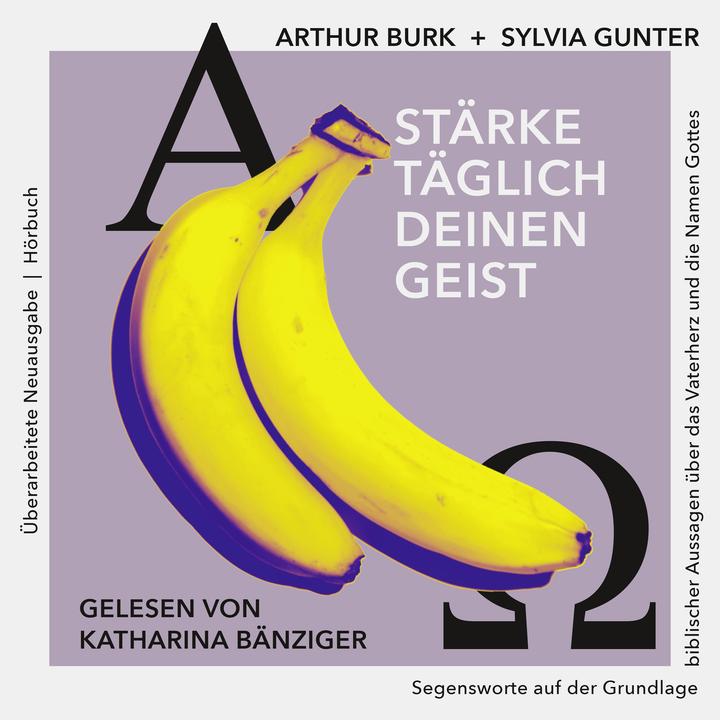 Gunter / Burk:Stärke täglich deinen Gei (Arthur Burk, Sylvia Gunter, Deutsch)