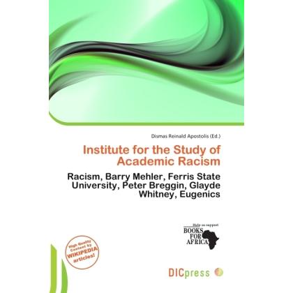 Institute for the Study of Academic Racism, Fachbücher
