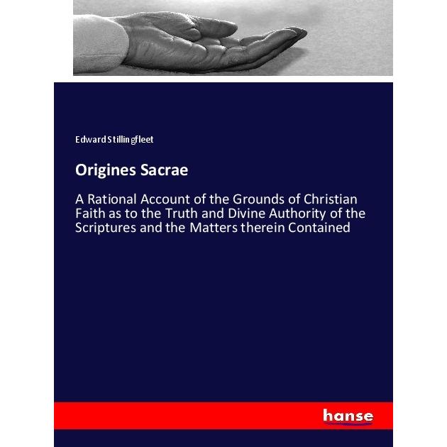 Origines Sacrae, Sachbücher von Edward Stillingfleet
