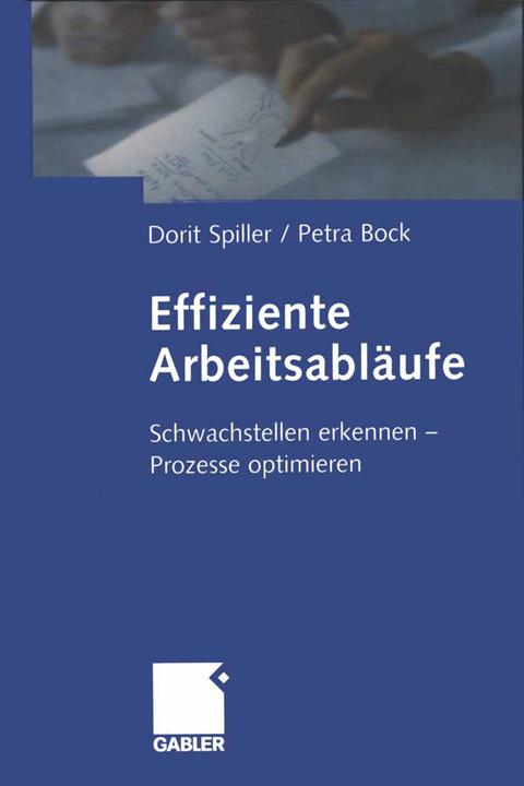 Produktbild Effiziente Arbeitsabläufe (Deutsch, Dorit Spiller, Petra Bock, 2012)