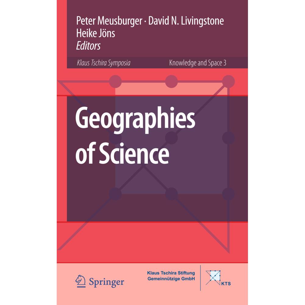 Geographies of Science, Fachbücher von David Livingstone, Heike Jöns, Peter Meusburger