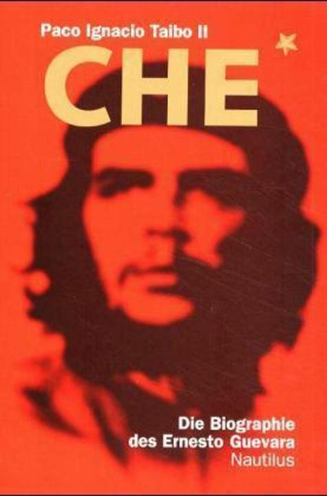 Produktbild Che (Deutsch, Andreas Löhrer, Horst Rosenberger, Paco Ignacio Taibo II, 2002)