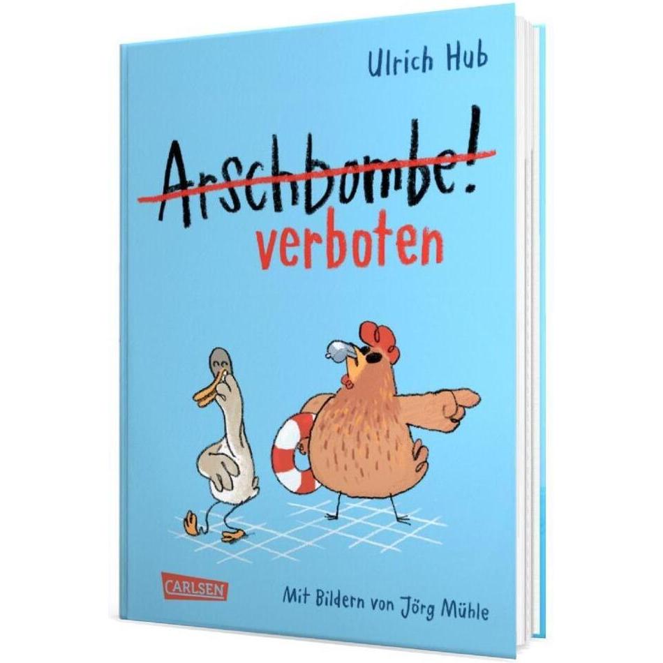 Arschbombe verboten, Kinderbücher von Ulrich Hub, Jörg Mühle