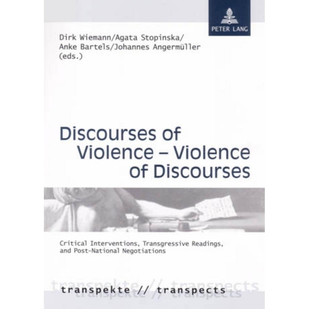 Discourses of Violence - Violence of Discourses, Fachbücher von Anke Bartels, Agata Stopinska, Dirk Wiemann, Johannes An...