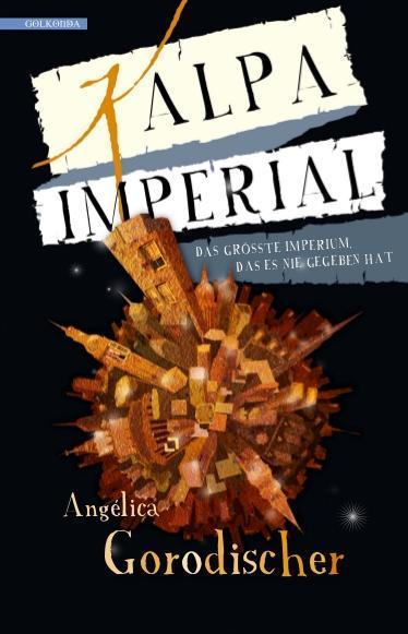 Produktbild Kalpa Imperial (Deutsch, Angélica Gorodischer, 2018)
