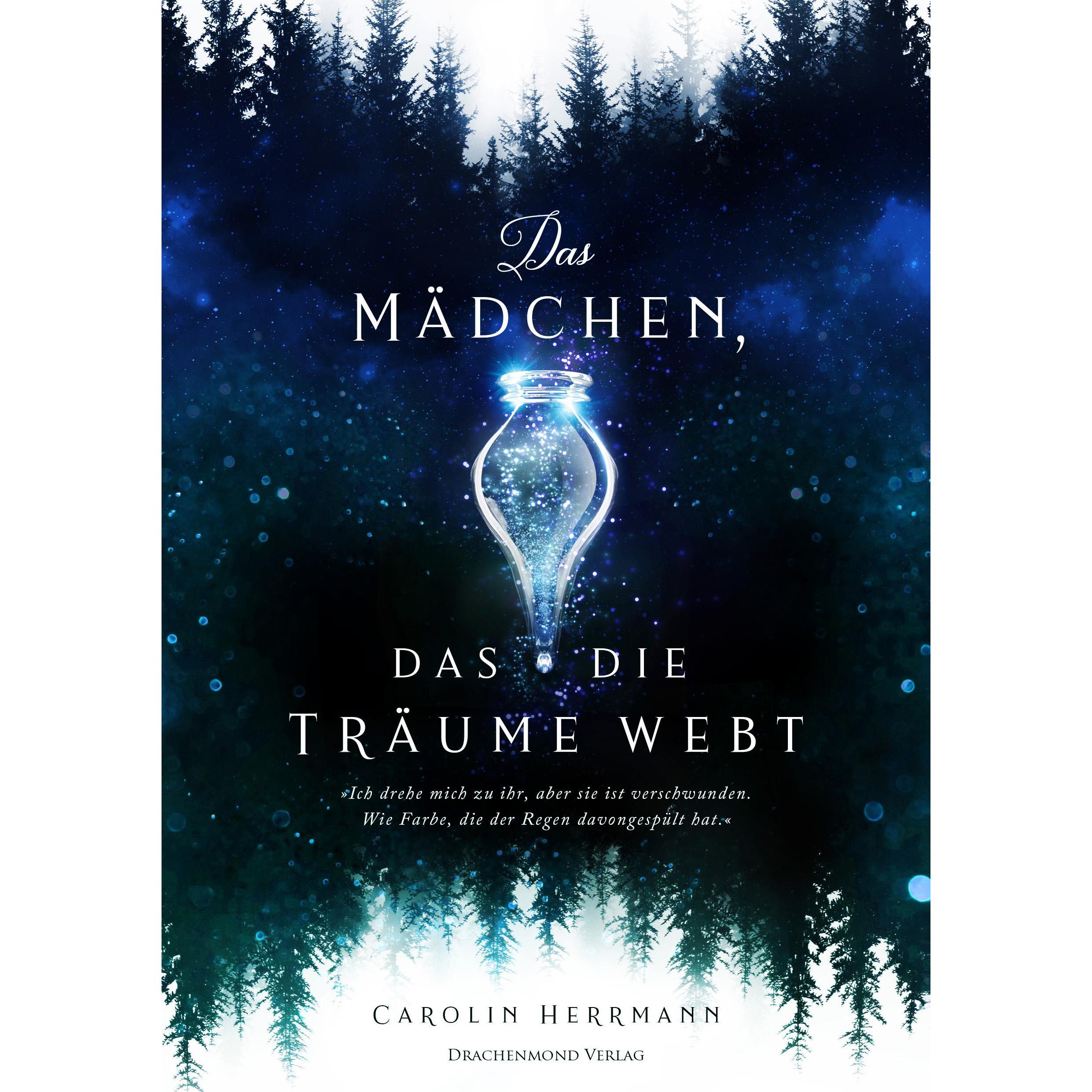 Das Mädchen, das die Träume webt, Belletristik von Carolin Herrmann