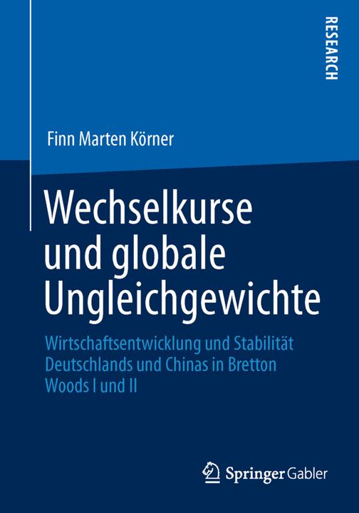 Produktbild Wechselkurse und globale Ungleichgewichte (Deutsch, Finn Marten Körner, 2013)