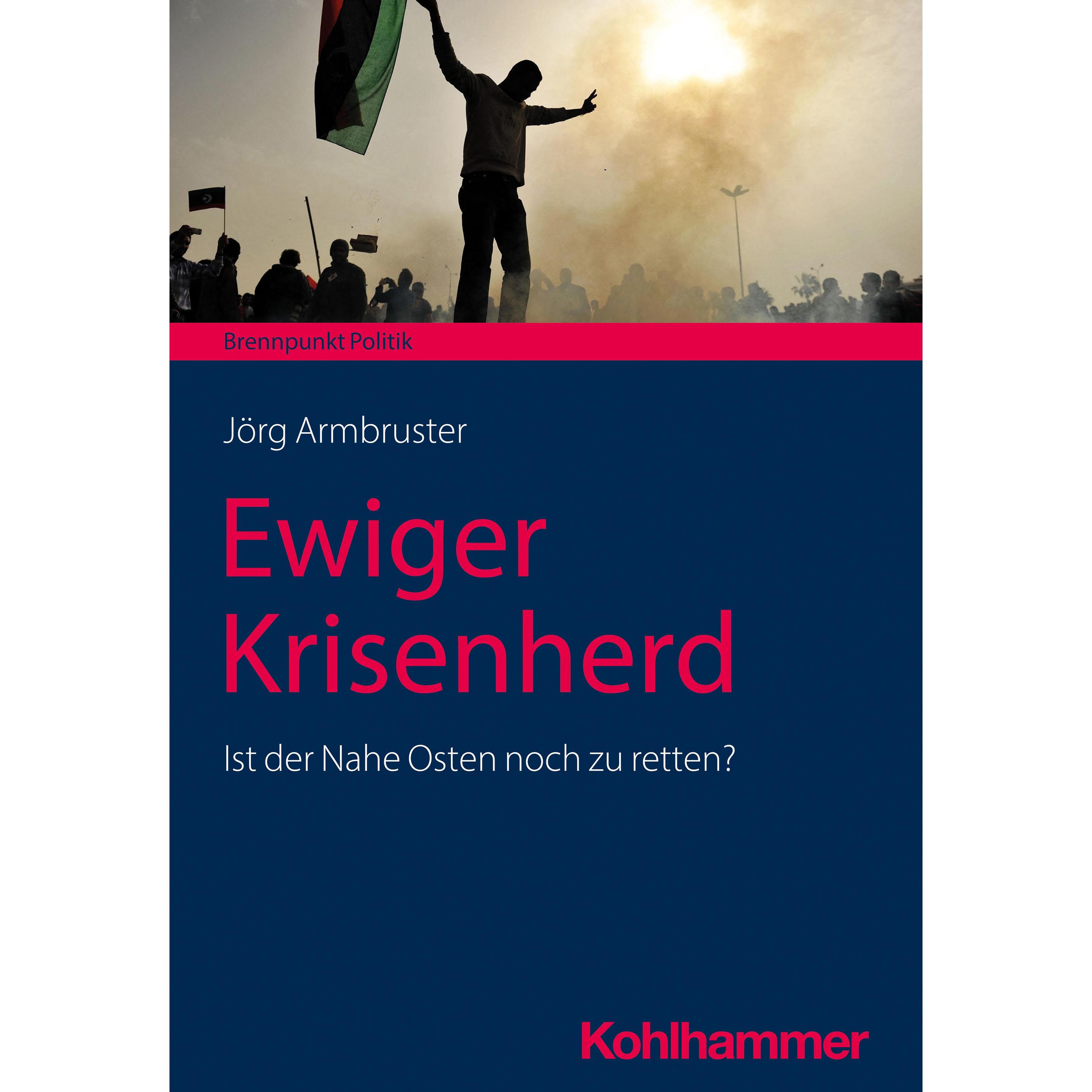 Ewiger Krisenherd, Sachbücher von Jörg Armbruster