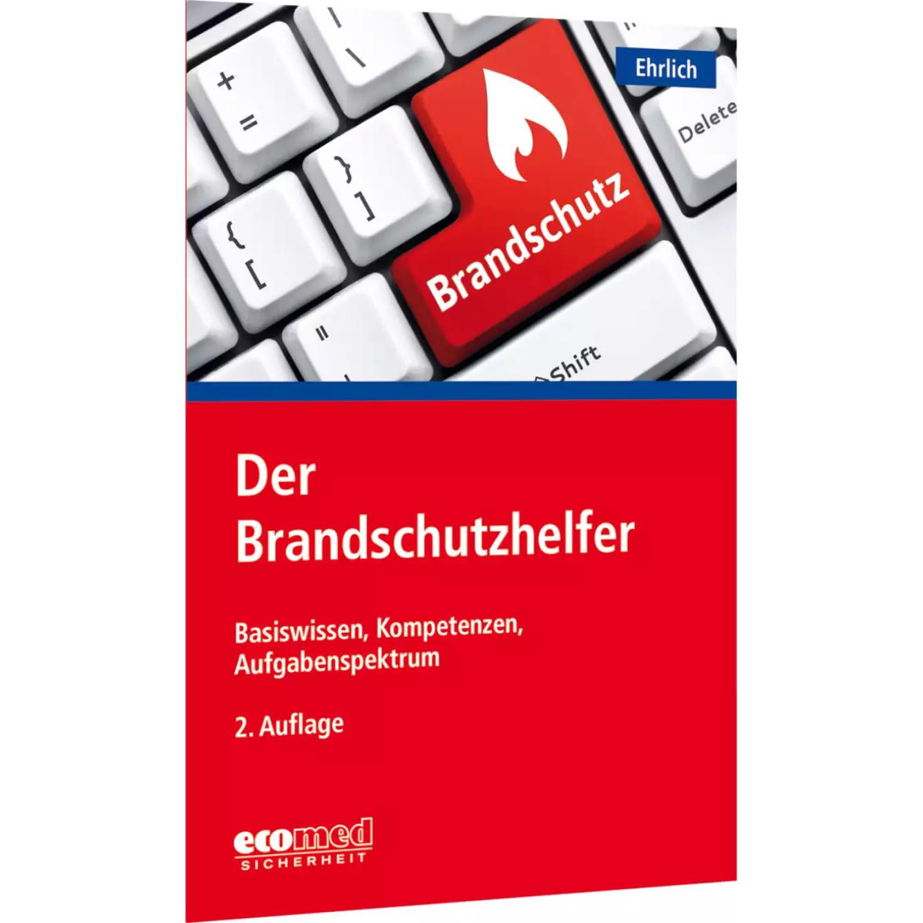 Der Brandschutzhelfer, Fachbücher von Dirk Ehrlich