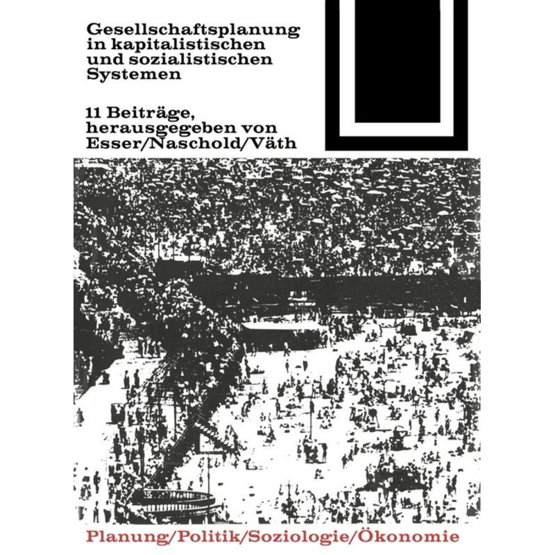 Gesellschaftsplanung in kapitalistischen und sozialistischen Systemen, Fachbücher von Josef Esser, Werner Väth, Frieder ...