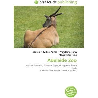 Thumbnail - Adelaide Zoo, Fachbücher von Agnes F. Vandome, Frederic P. Miller, John McBrewster