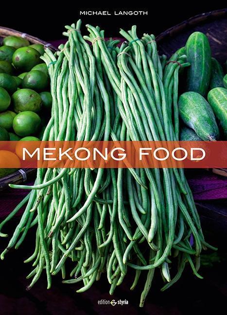 Produktbild Mekong Food (Deutsch, Michael Langoth, Studio Trizeps, 2016)