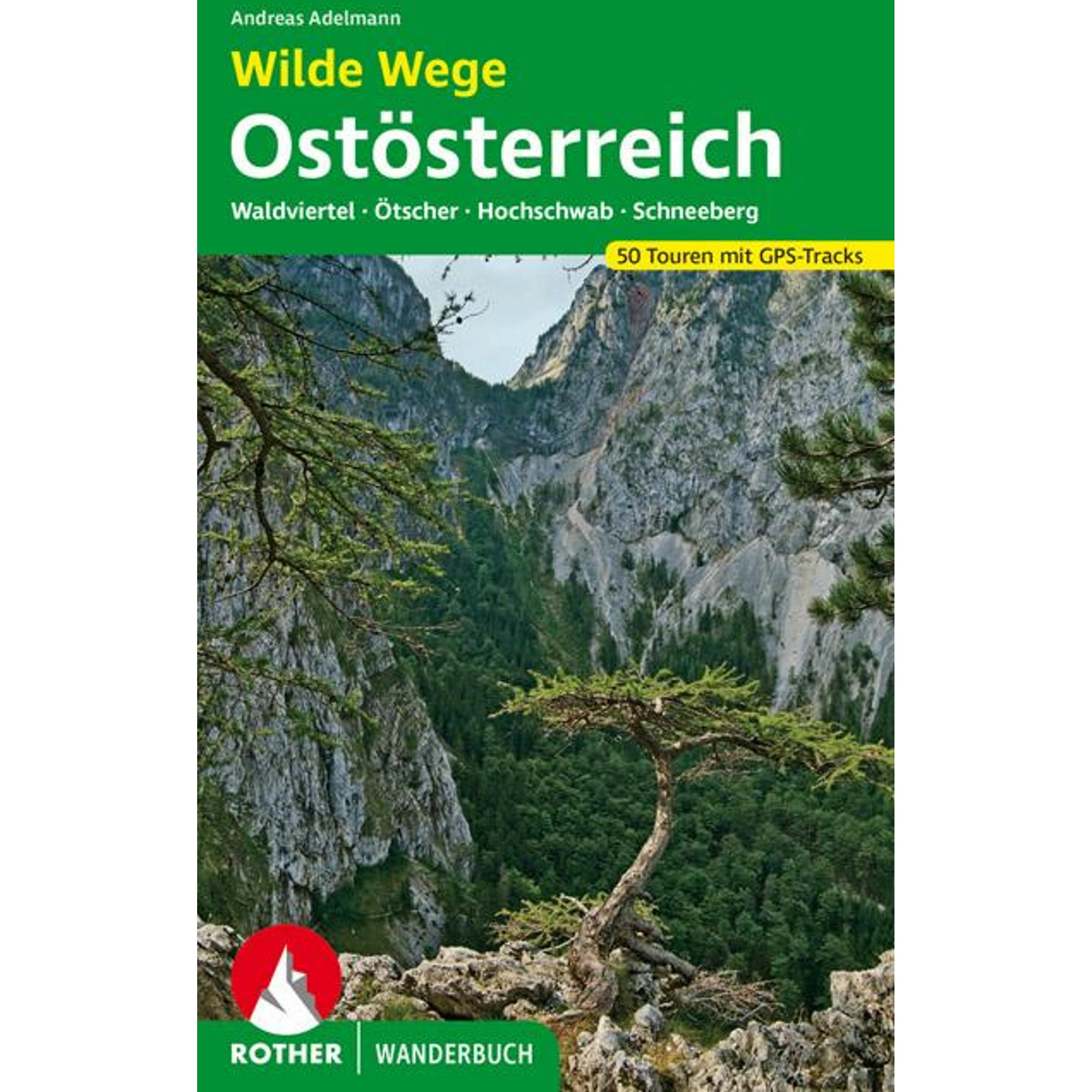 Wilde Wege Ostösterreich, Ratgeber von Andreas Adelmann