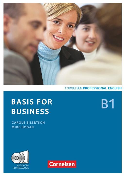 Produktbild Basis for Business B1. Course book (Englisch, Britta Landermann, Carole Eilertson, Mike Hogan, 2020)
