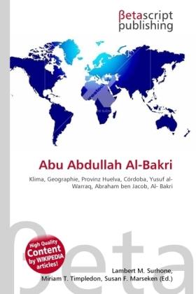 Produktbild Abu Abdullah Al-Bakri (Deutsch, Lambert M. Surhone, Miriam T. Timpledon, Susan F. Marseken, 2010)