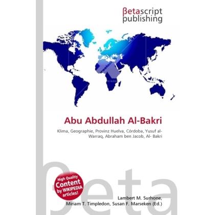 Thumbnail - Abu Abdullah Al-Bakri, Fachbücher von Lambert M. Surhone, Miriam T. Timpledon, Susan F. Marseken
